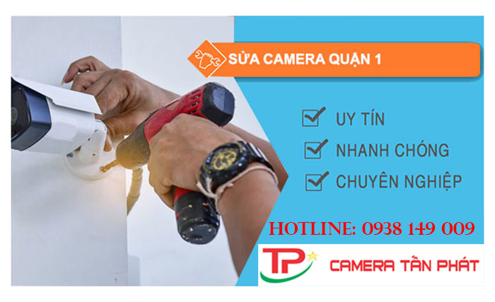 Camera Tấn Phát: Sửa chữa camera tại Quận 1